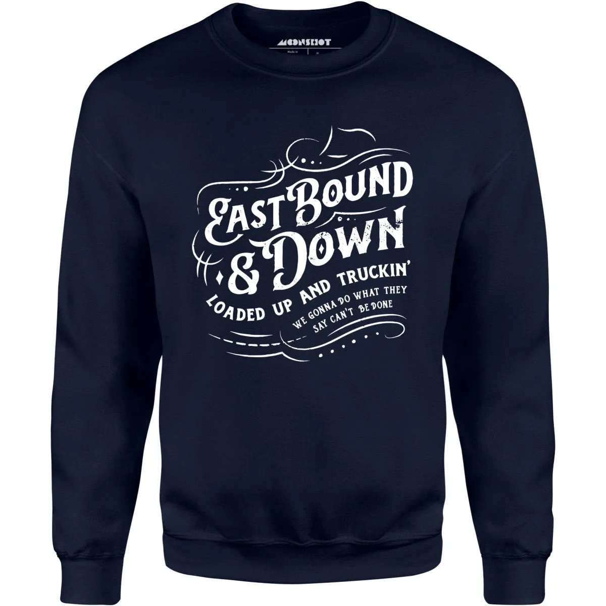 Eastbound & Down - Unisex Sweatshirt